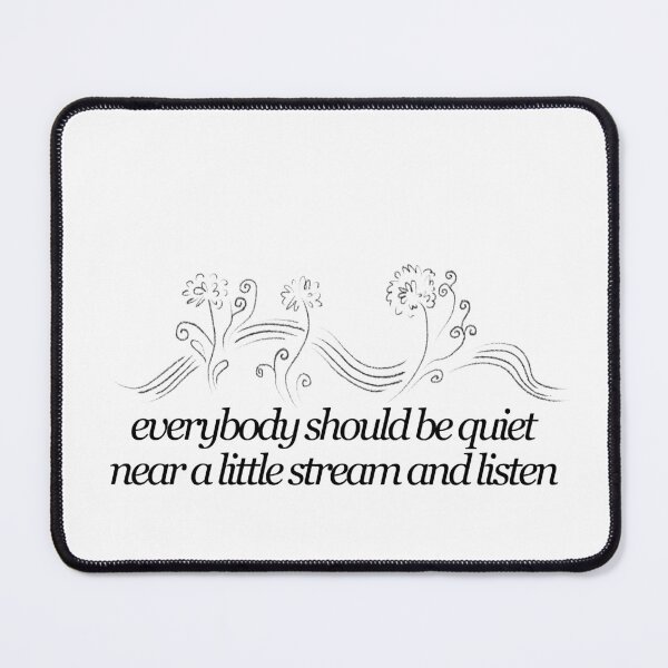 Item preview, Everybody quiet near a stream, listening designed and sold by OkiDokiDesign.
