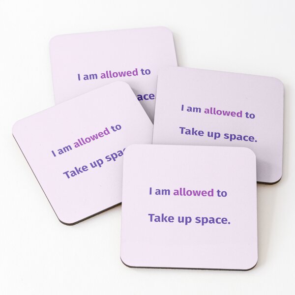 Item preview, I Am Allowed to Take Up Space – Empowering Self-Worth Quote designed and sold by KWkindwaves.