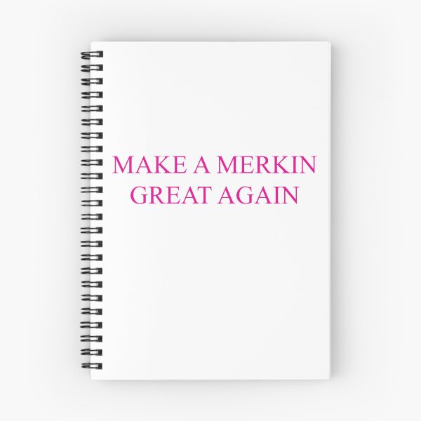 Item preview, MAKE A MERKIN GREAT AGAIN designed and sold by ArtbyAnaCecil.