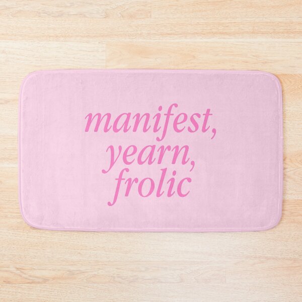 Item preview, Manifest, yearn, frolic cute text designed and sold by OkiDokiDesign.