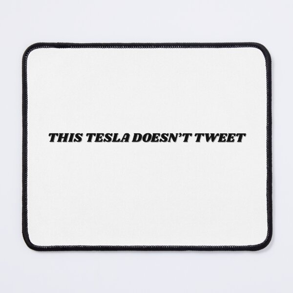 Item preview, This tesla doesn't tweet designed and sold by ChiWellness Shop.