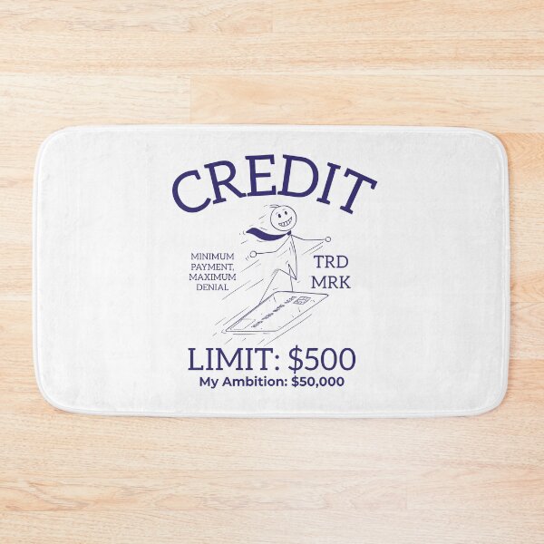 Item preview, Credit limit: 500 dollars, my ambition: 50,000 dollars designed and sold by Peerless-Prime.