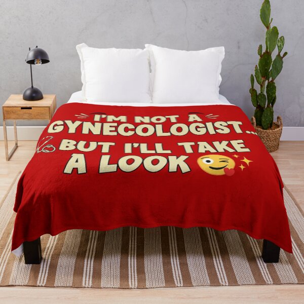 Item preview, I’m Not a Gynecologist But I’ll Take a Look – Funny Meme Quote Design designed and sold by RehanInkDesigns.
