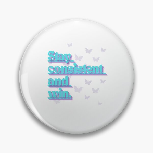 Item preview, Stay consistent - Design designed and sold by DreamDrive.
