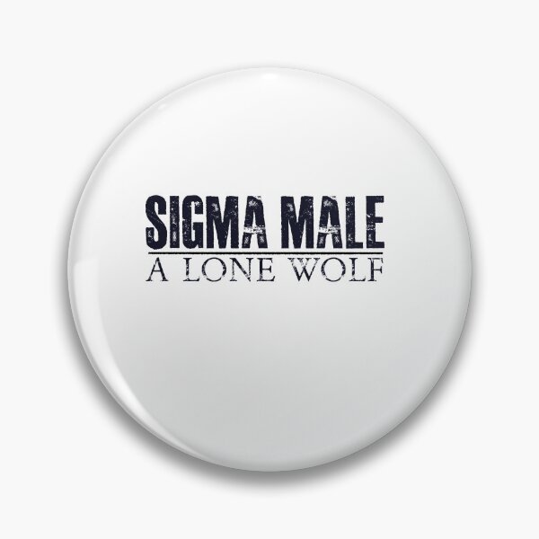 Item preview, sigma male designed and sold by Taloory.