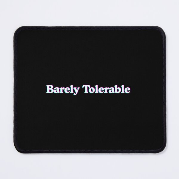 Item preview, Barely Tolerable  Funny Humor Sarcastic Funny Quote Sarcasm Trendy Shirt for Women designed and sold by MotivaChic.
