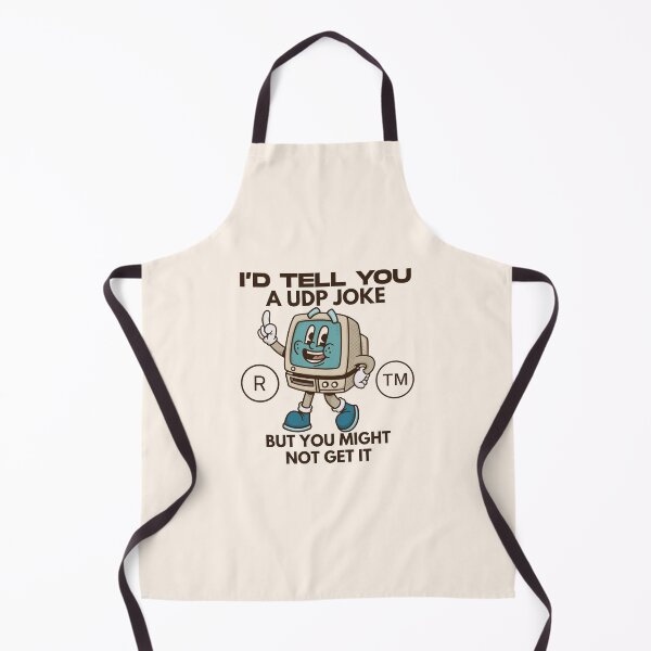 Item preview, I'd tell you a UDP joke, but you might not get it designed and sold by Peerless-Prime.