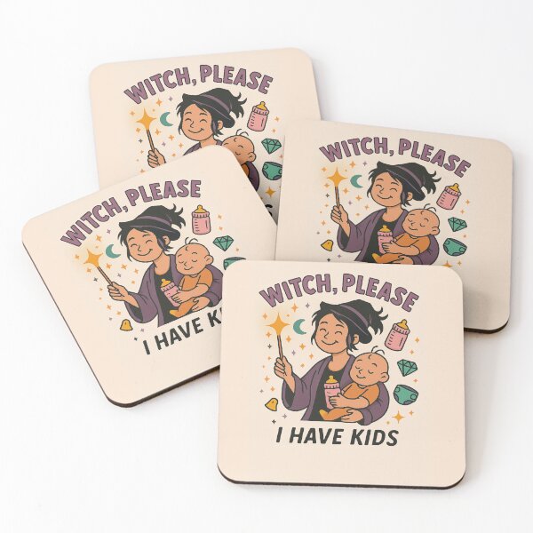 Item preview, Witch Please, I Have Kids designed and sold by MoonMommaMagic.