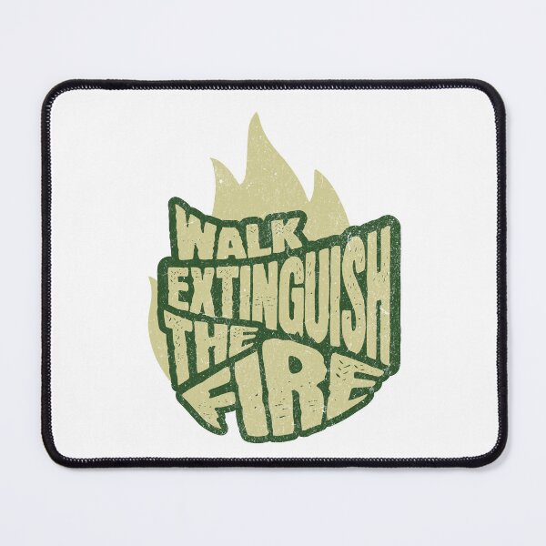 Item preview, Walk Extinguish The Fire Grunge Style designed and sold by flidesign .