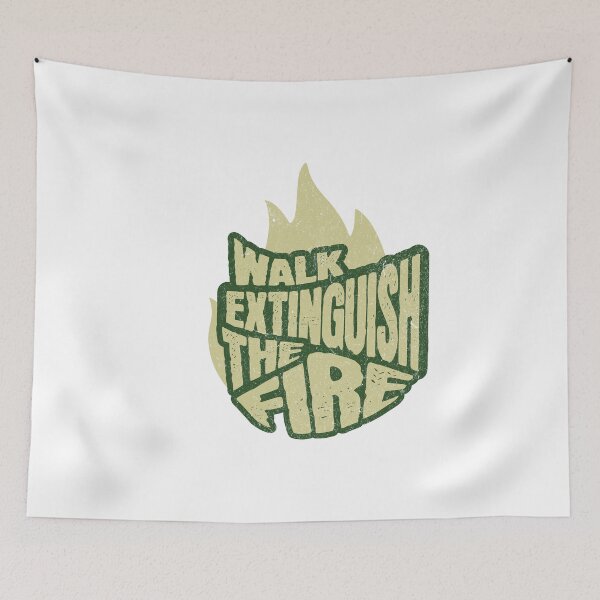 Item preview, Walk Extinguish The Fire Grunge Style  designed and sold by flidesign .