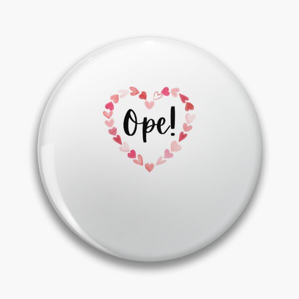 Item preview, Ope! Funny Midwestern saying Midwest sorry cute Valentines designed and sold by snowry.