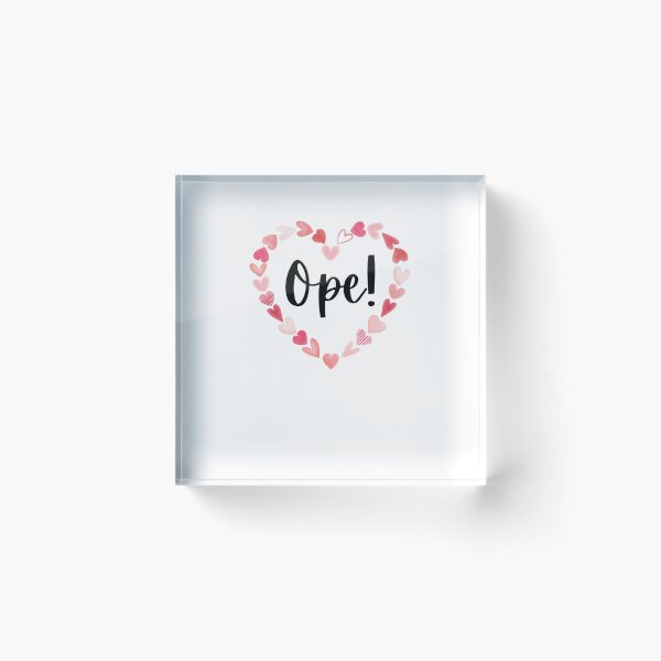 Item preview, Ope! Funny Midwestern saying Midwest sorry cute Valentines designed and sold by snowry.