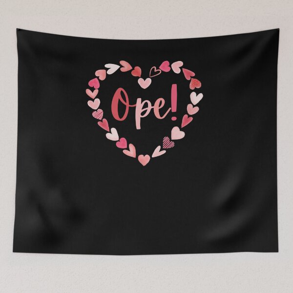 Item preview, Ope! Valentine's day Funny Midwestern saying Midwest sorry designed and sold by snowry.