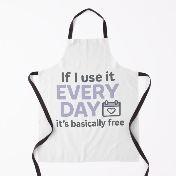 Item preview, If I Use It Every Day, It’s Basically Free – Girl Math Tee designed and sold by ALITOPRINCE.
