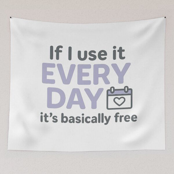Item preview, If I Use It Every Day, It’s Basically Free – Girl Math Tee designed and sold by ALITOPRINCE.