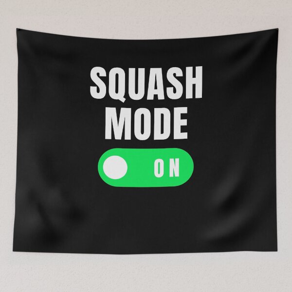 Item preview, Squash Mode on funny Squash player Squash trainer joke designed and sold by snowry.