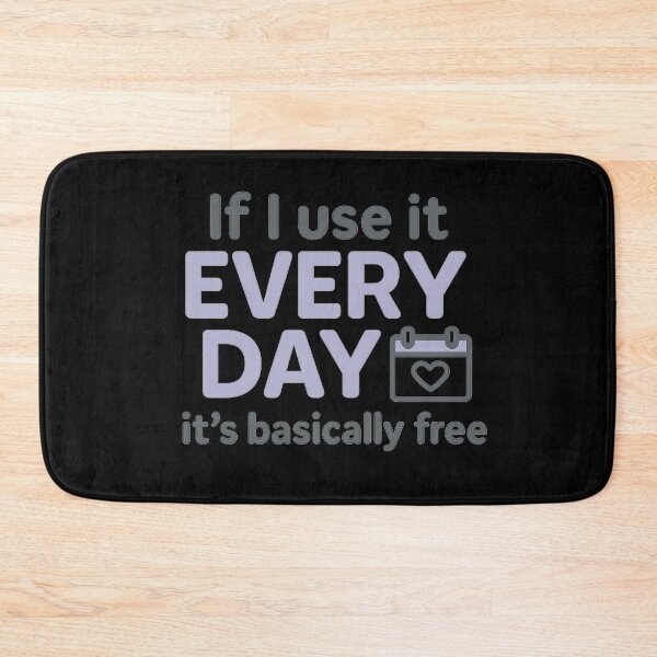 Item preview, If I Use It Every Day, It’s Basically Free – Girl Math Tee designed and sold by ALITOPRINCE.