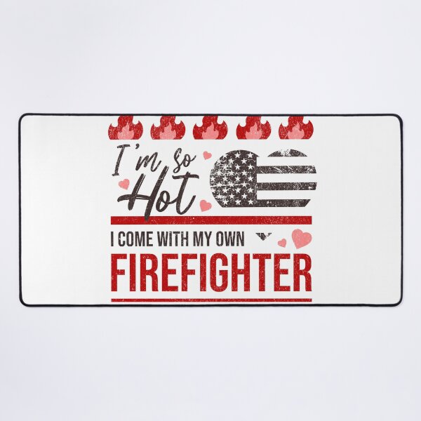 Item preview, I'm So Hot, My Own Firefighter designed and sold by flidesign .