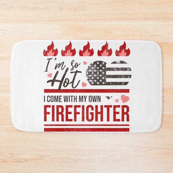 Item preview, I'm So Hot, My Own Firefighter designed and sold by flidesign .