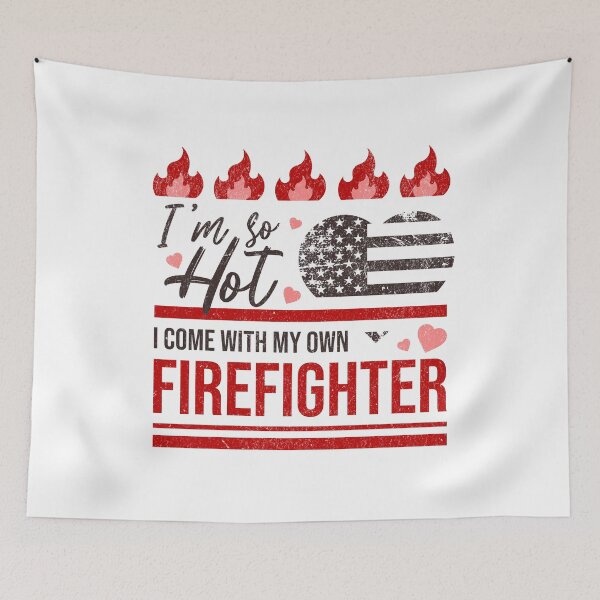 Item preview, I'm So Hot, My Own Firefighter designed and sold by flidesign .