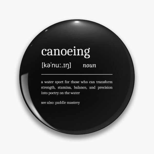 Item preview, Canoeing Definition Motivational Canoe designed and sold by StrideSuccess.