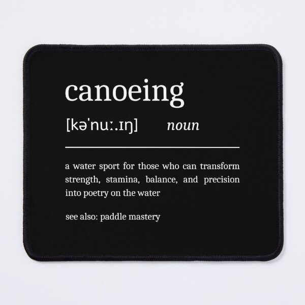 Item preview, Canoeing Definition Motivational Canoe designed and sold by StrideSuccess.