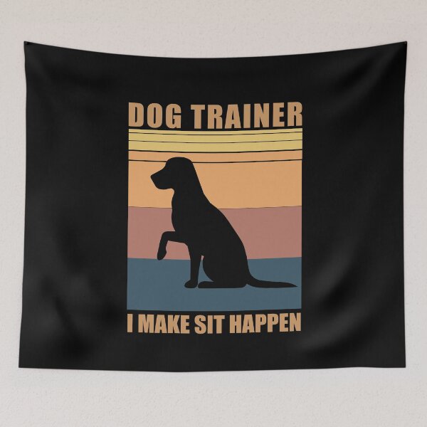 Item preview,  Dog Trainer I Make Sit Happen - dog training Dog Coaching designed and sold by SakuraPxl.