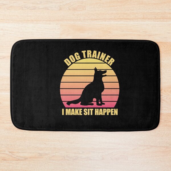 Item preview,  Dog Trainer I Make Sit Happen - dog training Dog Coaching designed and sold by SakuraPxl.