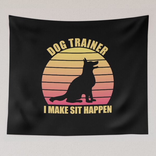 Item preview,  Dog Trainer I Make Sit Happen - dog training Dog Coaching designed and sold by SakuraPxl.