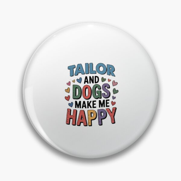 Item preview, Tailor And Dogs Make Me Happy - Funny Tailor Dogs Lover designed and sold by Oussinc.