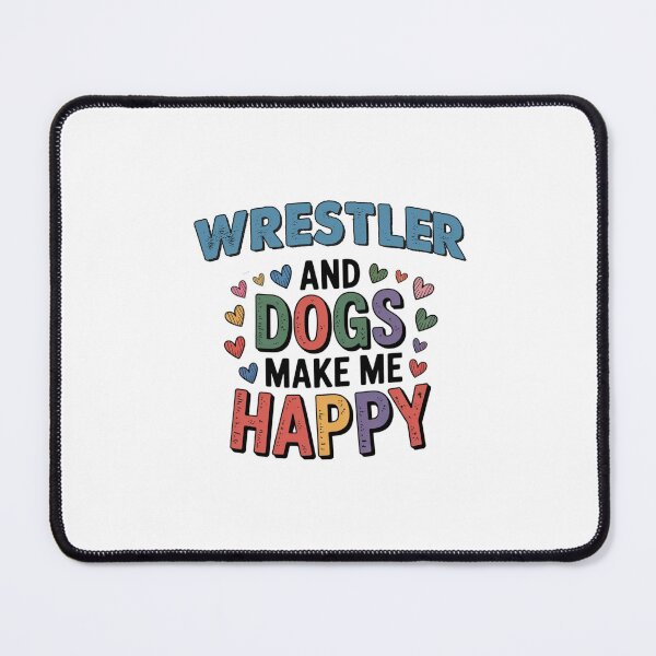 Item preview, Wrestler And Dogs Make Me Happy - Funny Wrestler Dogs Lover designed and sold by Oussinc.