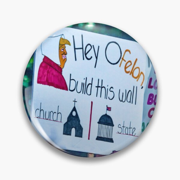Item preview, Hey O'Felon – Build This Wall Between Church & State Protest Art designed and sold by aadventures.