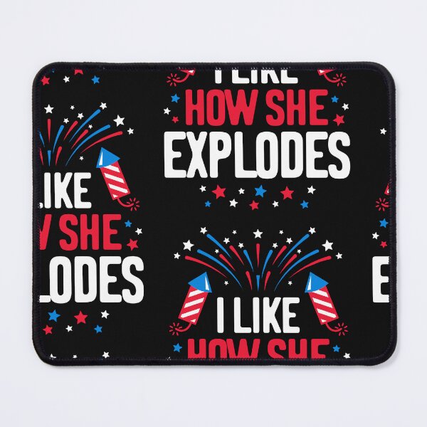 Item preview, I Like How She Explodes Funny 4th Of July Matching Couple designed and sold by cidolopez.