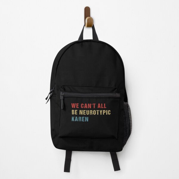 Item preview, We Can't All Be Neurotypical Karen designed and sold by SakuraPxl.