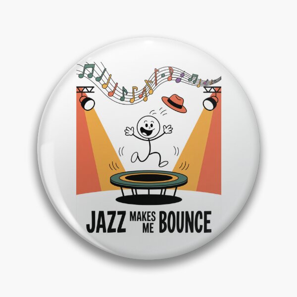 Item preview, Jazz Makes Me Bounce designed and sold by SignumShop.