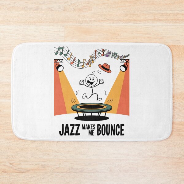Item preview, Jazz Makes Me Bounce designed and sold by SignumShop.