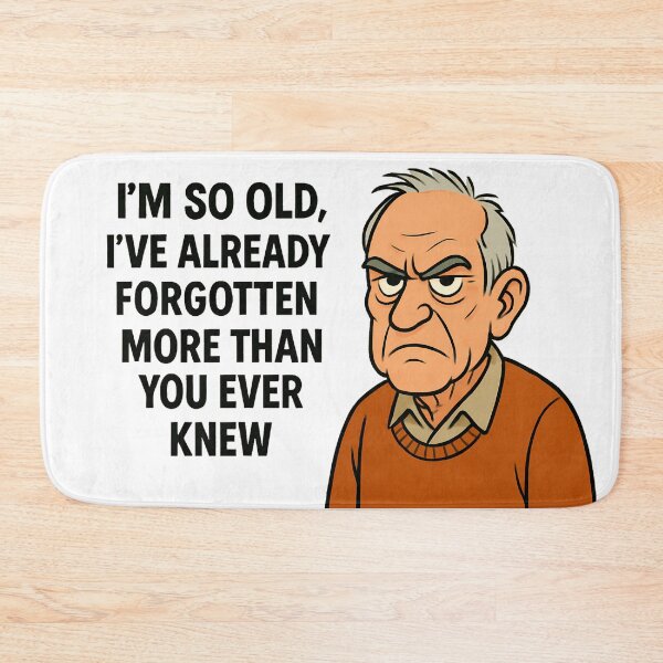Item preview, Grumpy Old Man - Witty Quote on Aging designed and sold by SkunkDesigns.