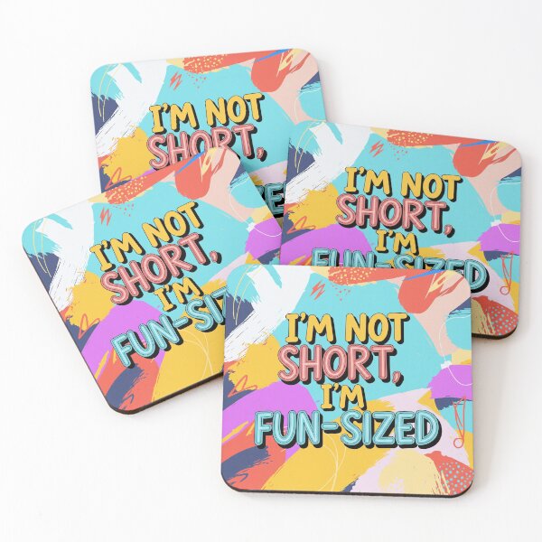 Item preview, Funny Abstract Art: "I'm Not Short, I'm Fun-Sized" designed and sold by montechabadart.