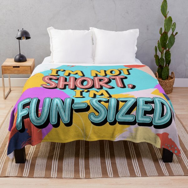 Item preview, Funny Abstract Art: "I'm Not Short, I'm Fun-Sized" designed and sold by montechabadart.