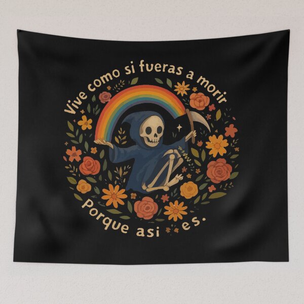 Item preview, live as if you were going to die because that is how it is. designed and sold by La Loca.