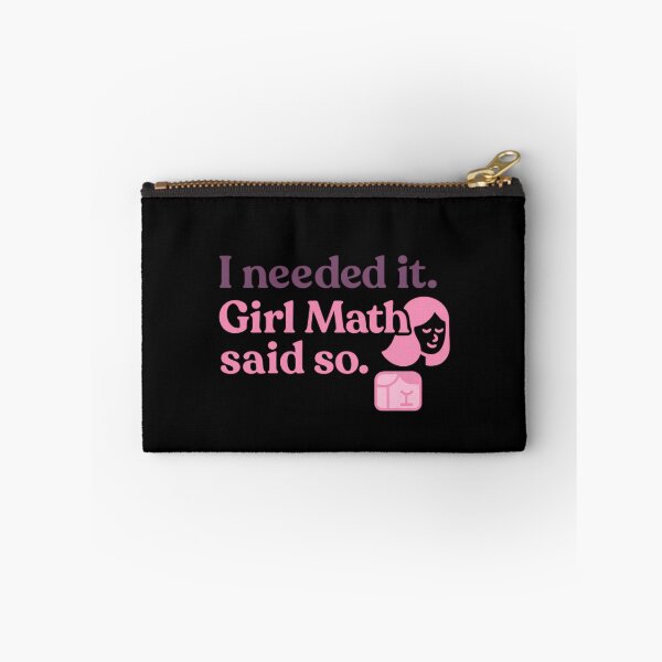 Item preview, I Needed It. Girl Math Said So. – Funny Shopping Logic Tee designed and sold by ALITOPRINCE.
