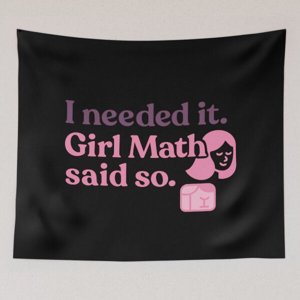 Item preview, I Needed It. Girl Math Said So. – Funny Shopping Logic Tee designed and sold by ALITOPRINCE.