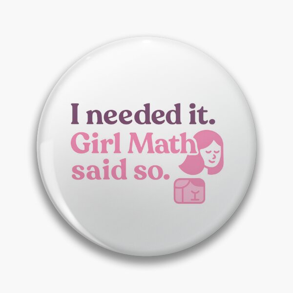 Item preview, I Needed It. Girl Math Said So. – Funny Shopping Logic Tee designed and sold by ALITOPRINCE.