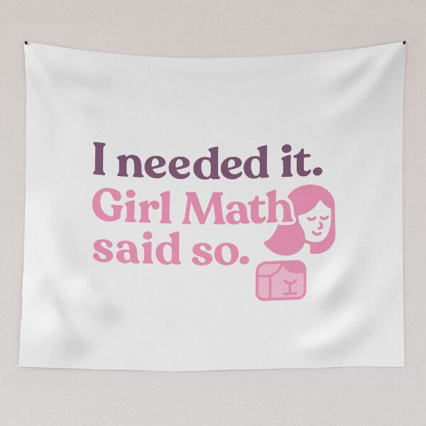 Item preview, I Needed It. Girl Math Said So. – Funny Shopping Logic Tee designed and sold by ALITOPRINCE.