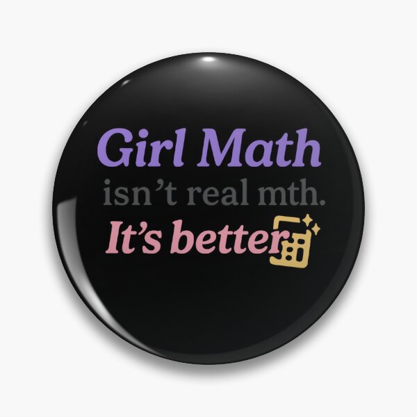Item preview, Girl Math Isn’t Real Math. It’s Better. – Bold Trendy Tee designed and sold by ALITOPRINCE.