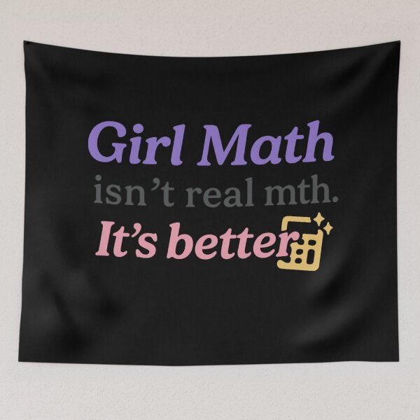 Item preview, Girl Math Isn’t Real Math. It’s Better. – Bold Trendy Tee designed and sold by ALITOPRINCE.