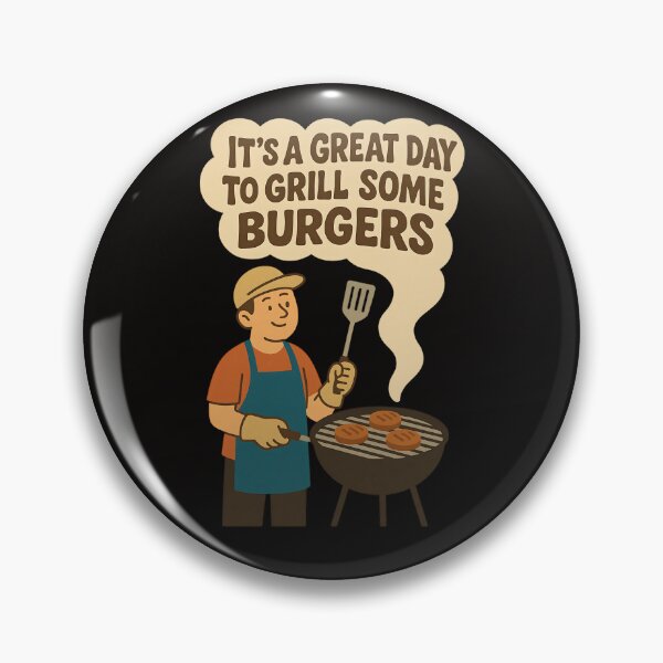 Item preview, It’s A Great Day To Grill Some Burgers BBQ Dad  designed and sold by stylishdzign.