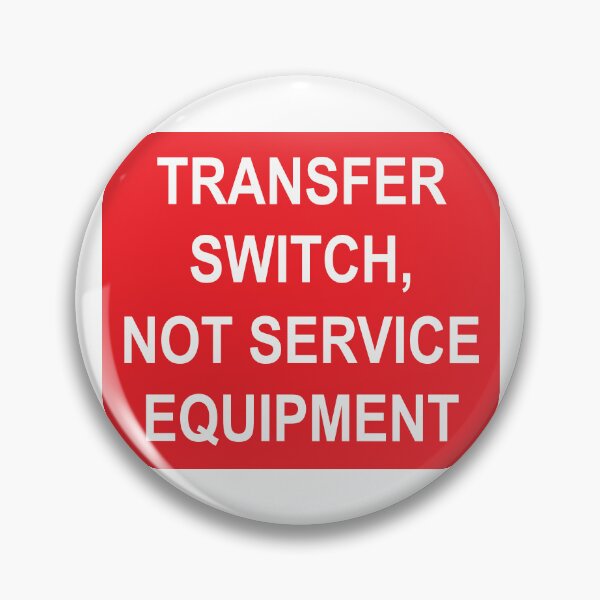 Item preview, Transfer Switch Not Service Equipment Label designed and sold by Mr. Electrician.