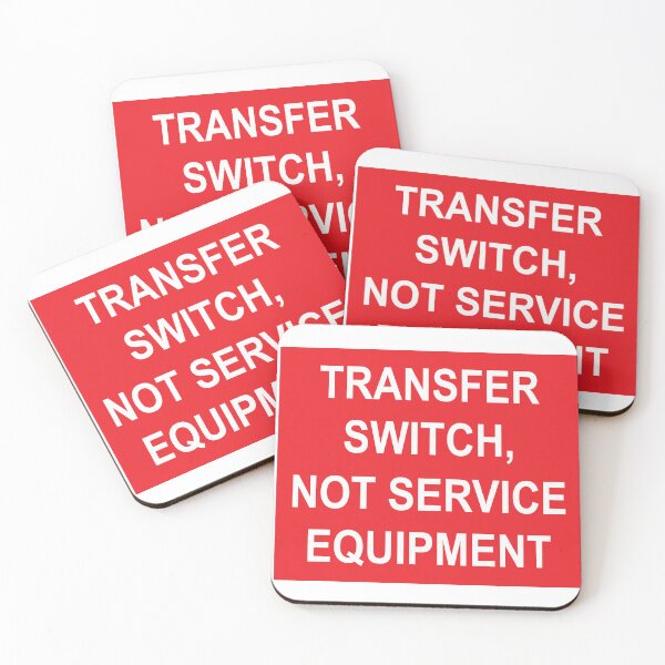 Item preview, Transfer Switch Not Service Equipment Label designed and sold by Mr. Electrician.