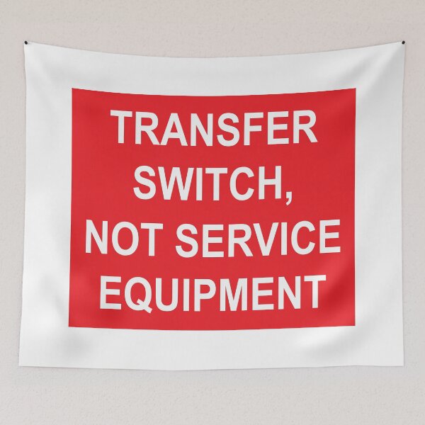 Item preview, Transfer Switch Not Service Equipment Label designed and sold by Mr. Electrician.